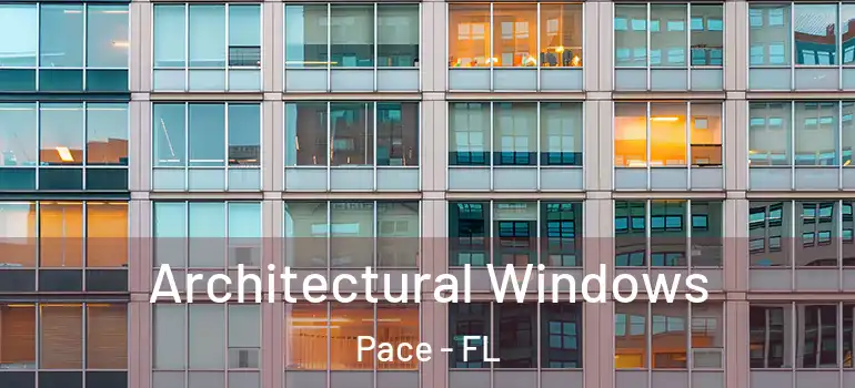 Architectural Windows Pace - FL