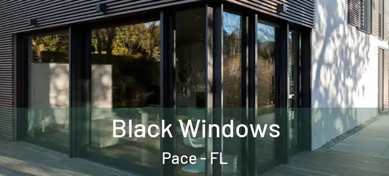  Black Windows Pace - FL
