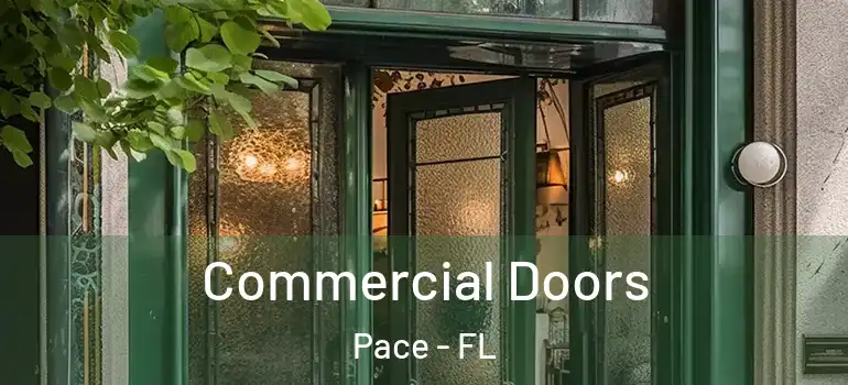  Commercial Doors Pace - FL