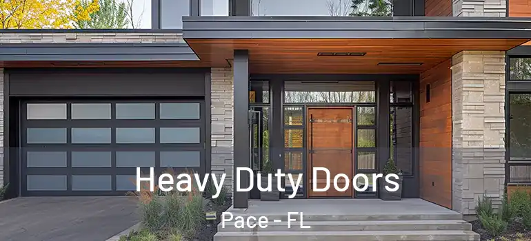  Heavy Duty Doors Pace - FL
