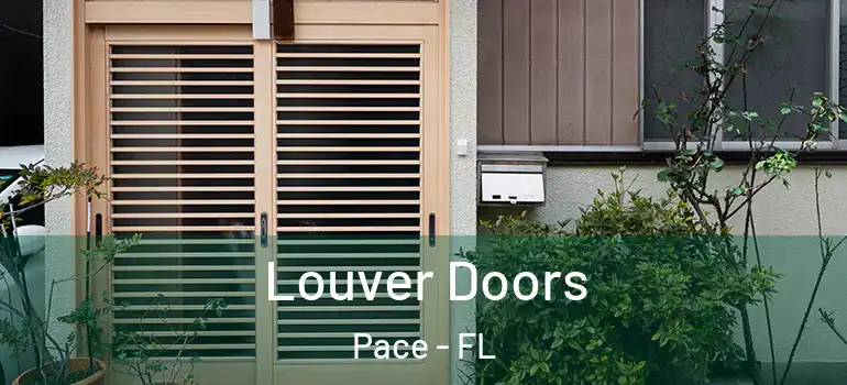 Louver Doors Pace - FL