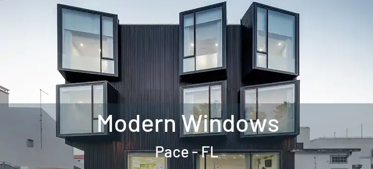  Modern Windows Pace - FL