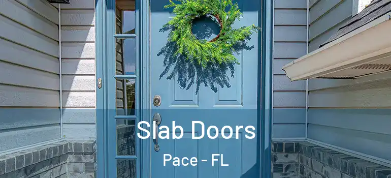 Slab Doors Pace - FL