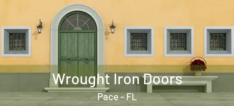  Wrought Iron Doors Pace - FL